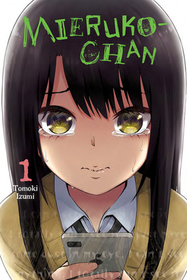 Mieruko-chan, Vol. 1: Volume 1
