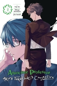 Associate Professor Akira Takatsuki's Conjecture, Vol. 2 (Manga): Volume 2