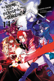 Is It Wrong to Try to Pick Up Girls in a Dungeon?, Vol. 14 (Light Novel): Volume 14 Is It Wrong to Try to Pick Up Girls in a Dungeon?, Vol. 14 (Light Novel): Volume 14