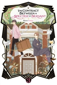 The Contract Between a Specter and a Servant, Vol. 3 (light novel): Volume 3