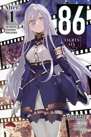 86--EIGHTY-SIX Alter.1 (light novel): The Reaper's Occasional Adolescence 86--EIGHTY-SIX Alter.1 (light novel): The Reaper's Occasional Adolescence