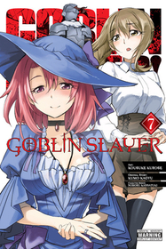 Goblin Slayer, Vol. 7 (manga): Volume 7
