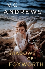 Shadows of Foxworth Shadows of Foxworth