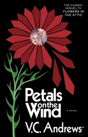 Petals on the Wind: Volume 2 Petals on the Wind: Volume 2