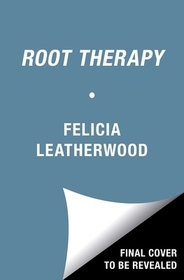 Root Therapy: How to Love Your Hair (and Find Yourself)
