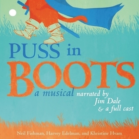 Puss in Boots Lib/E: A Musical