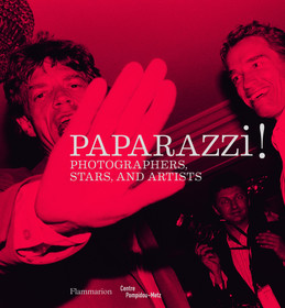 Paparazzi!: Photographers, Stars, Artists Paparazzi!: Photographers, Stars, Artists