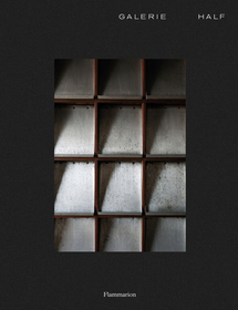 Galerie Half: Selected Works / Spaces Galerie Half: Selected Works / Spaces