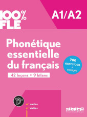 100% FLE - Phonétique essentielle du français - A1/A2: Übungsbuch mit didierfle.app