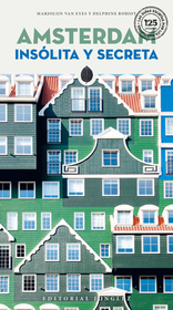 Amsterdam Insolita Y Secreta Amsterdam Insolita Y Secreta