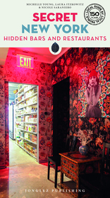 Secret New York - Hidden Bars & Restaurants Secret New York - Hidden Bars & Restaurants