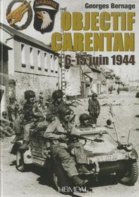 Objectif Carentan: 6-15 Juin 1944