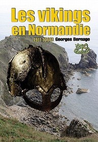 Les Vikings En Normandie (911-1066)