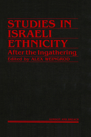 Studies Israeli Ethnicity: After the Ingathering