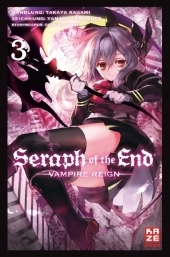 Seraph of the End. Bd.3: Vampire Reign