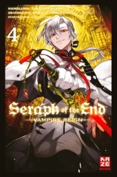 Seraph of the End. Bd.4: Vampire Reign