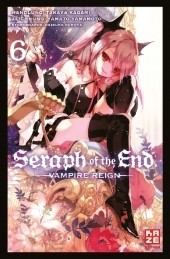 Seraph of the End. Bd.6: Vampire Reign