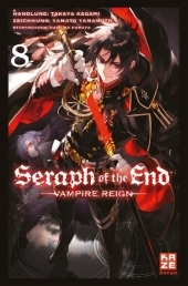 Seraph of the End. Bd.8: Vampire Reign