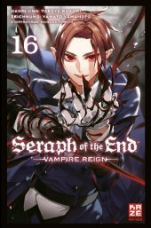 Seraph of the End. Bd.16: Vampire Reign