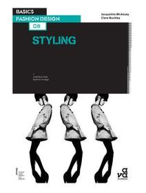 Basics Fashion Design 08: Styling Basics Fashion Design 08: Styling