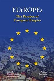 EUtROPEs – The Paradox of European Empire
