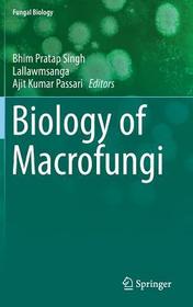 Biology of Macrofungi Biology of Macrofungi