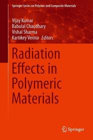 Radiation Effects in Polymeric Materials