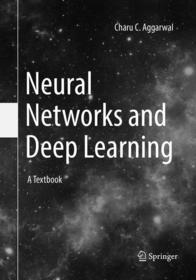 Neural Networks and Deep Learning: A Textbook Neural Networks and Deep Learning: A Textbook