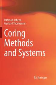 Coring Methods and Systems Coring Methods and Systems