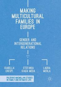 Making Multicultural Families in Europe: Gender and Intergenerational Relations