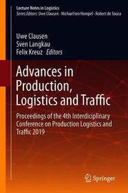Advances in Production, Logistics and Traffic: Proceedings of the 4th Interdisciplinary Conference on Production Logistics and Traffic 2019