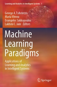 Machine Learning Paradigms: Applications of Learning and Analytics in Intelligent Systems