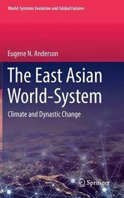 The East Asian World-System: Climate and Dynastic Change