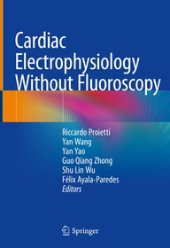 Cardiac Electrophysiology Without Fluoroscopy Cardiac Electrophysiology Without Fluoroscopy