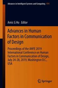 Advances in Human Factors in Communication of Design: Proceedings of the AHFE 2019 International Conference on Human Factors in Communication of Design, July 24-28, 2019, Washington D.C., USA
