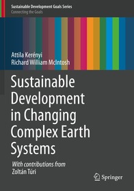 Sustainable Development in Changing Complex Earth Systems Sustainable Development in Changing Complex Earth Systems