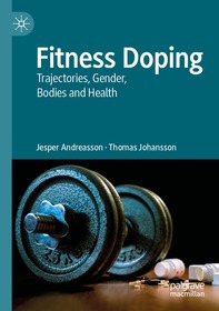 Fitness Doping: Trajectories, Gender, Bodies and Health