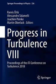 Progress in Turbulence VIII: Proceedings of the iTi Conference in Turbulence 2018