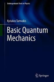 Basic Quantum Mechanics