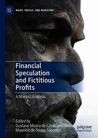 Financial Speculation and Fictitious Profits: A Marxist Analysis