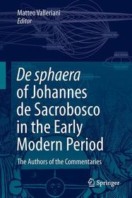 De sphaera of Johannes de Sacrobosco in the Early Modern Period: The Authors of the Commentaries