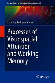 Processes of Visuospatial Attention and Working Memory