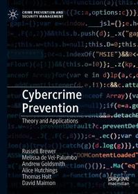 Cybercrime Prevention: Theory and Applications