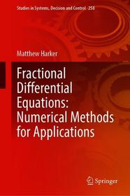 Fractional Differential Equations: Numerical Methods for Applications