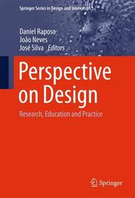 Perspective on Design: Research, Education and Practice