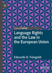 Language Rights and the Law in the European Union