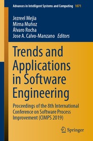 Trends and Applications in Software Engineering: Proceedings of the 8th International Conference on Software Process Improvement (CIMPS 2019)