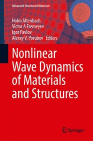Nonlinear Wave Dynamics of Materials and Structures