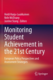 Monitoring Student Achievement in the 21st Century: European Policy Perspectives and Assessment Strategies