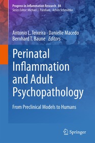 Perinatal Inflammation and Adult Psychopathology: From Preclinical Models to Humans